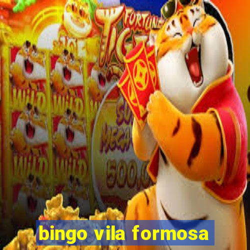 bingo vila formosa